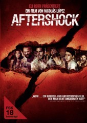 Aftershock - Die Hölle nach dem Beben